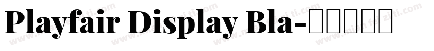 Playfair Display Bla字体转换
